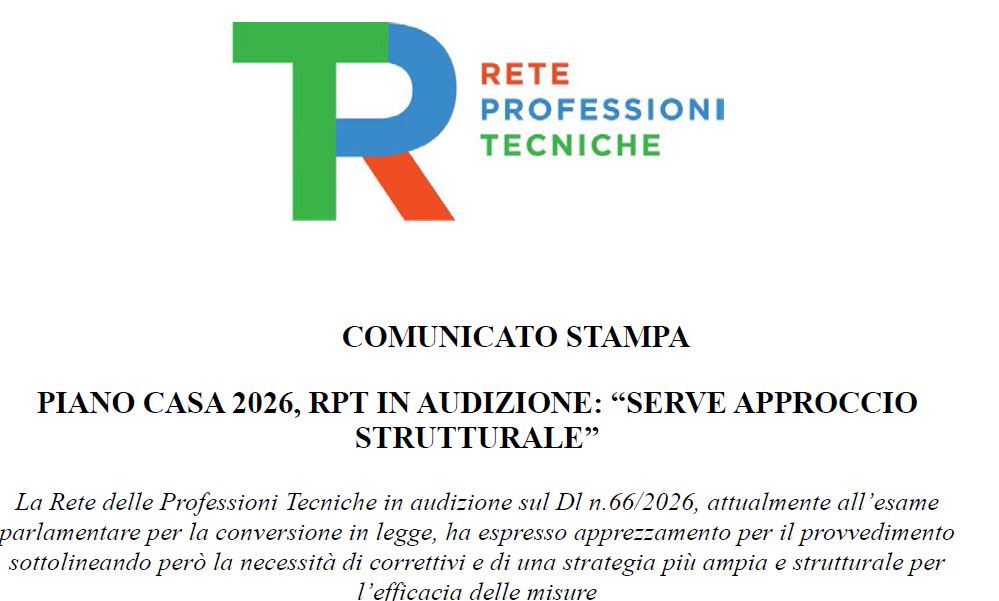 Piano Casa 2026, RPT in audizione: “Serve un approccio strutturale”
